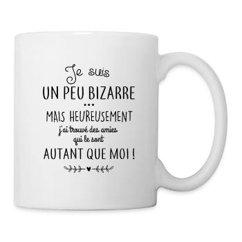 Je suis un peu bizarre - Mug blanc - blanc - Droite