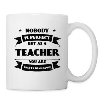 Perfect teacher school student teacher learning - Mug - white - Right