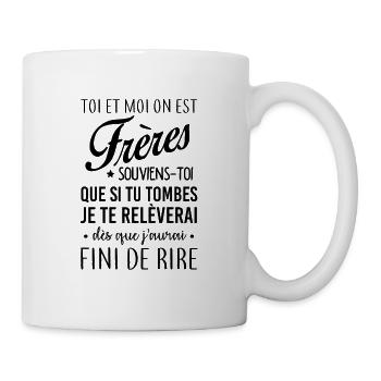 On est frères - Mug blanc - blanc - Droite