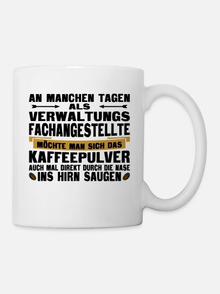 Verwaltungsfachangestellte Kaffeetasse - Tasse - Weiß