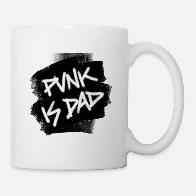 Punk Is Dad - Tasse - Weiß
