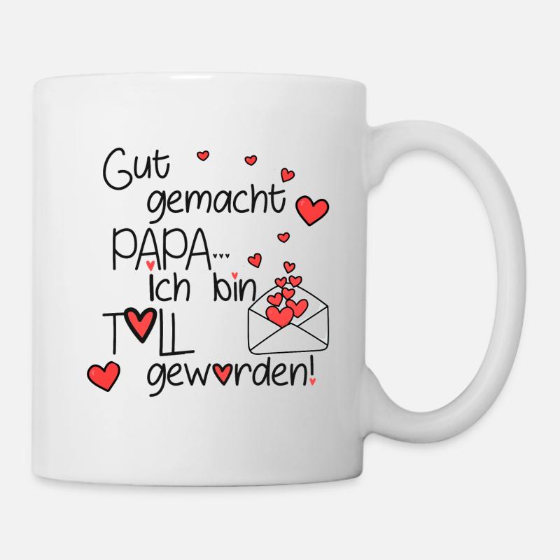 Gut gemacht Papa - Tasse - Weiß