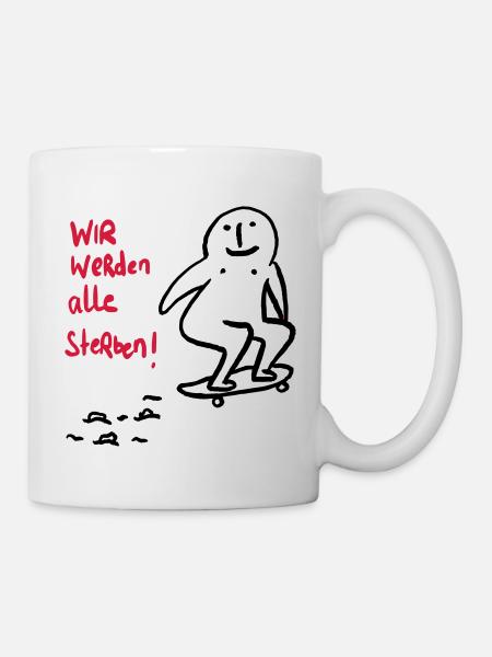 Nous allons tous mourir! - Mug blanc - blanc