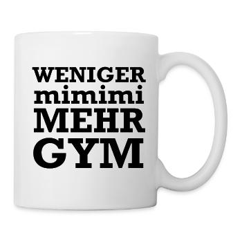 Fitness Gym Fitnessstudio Workout Spruch - Tasse - Weiß - Rechts