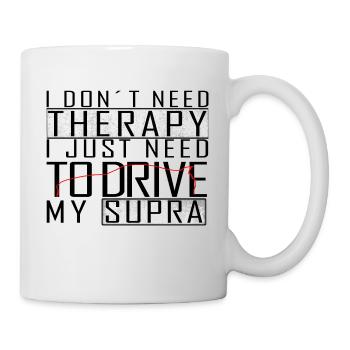 I don´t need Therapy, Supra Style - Tasse - Weiß - Rechts