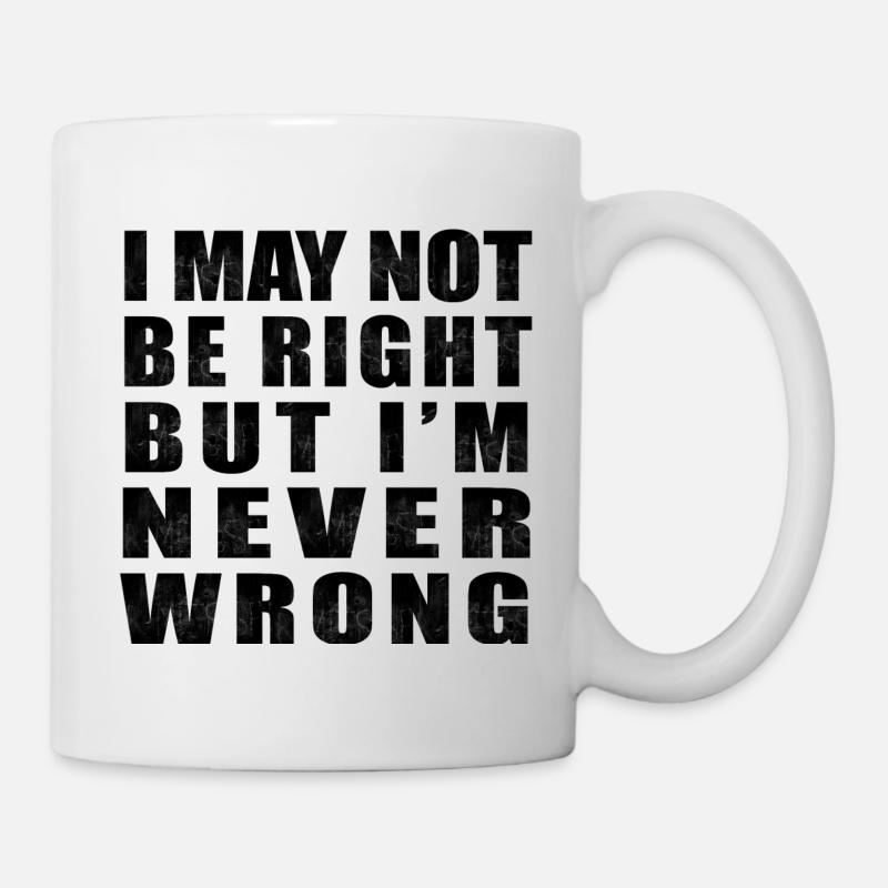 lustige Sprüche Spruch - Tasse - Weiß