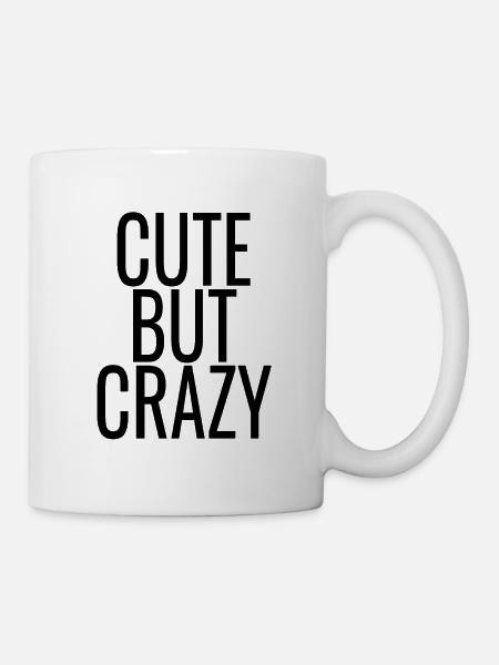 Spruch Sprüche - Tasse - Weiß
