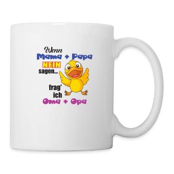 If mom + dad say no, I ask grandma + grandpa - Mug - white - Right