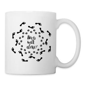 Never walk alone! - Tasse - Weiß - Rechts