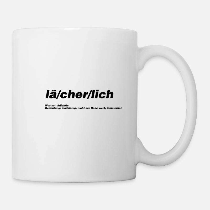 Lächerlich - Duden-Style - Tasse - Weiß