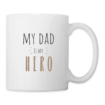 My dad is my Hero - Tasse - Weiß - Rechts
