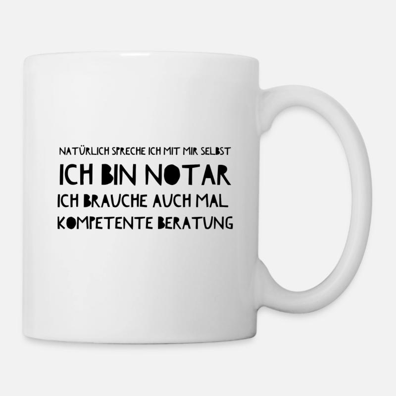 Geschenkidee Notar Kompetenz Selbstgespräch - Tasse - Weiß