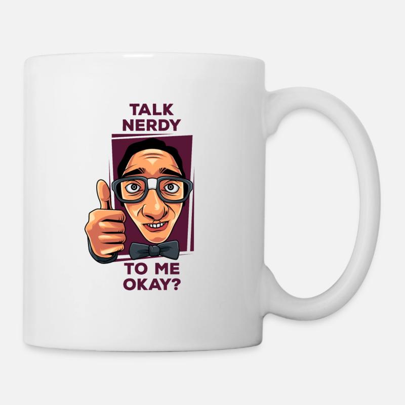 Nerd nerdy reden Geschenk Idee schwarz - Tasse - Weiß