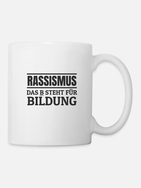 Menschenrechte schützen Gegen Hass und Rassismus - Tasse - Weiß