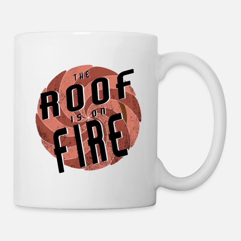 The roof is on fire 04 - Mug - white