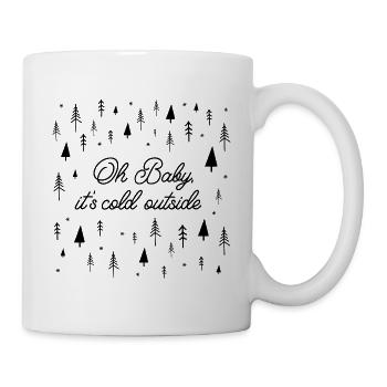 Oh, baby it's cold outside - Mug - white - Right