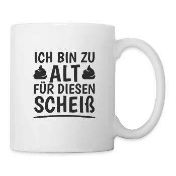 Je suis trop vieux pour cette merde! Pas d'argent - Mug blanc - blanc - Droite