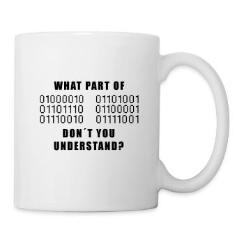 WAS HAST DU RAN NICHT VERSTANDEN! ZAHLENCODE! - Tasse - Weiß - Rechts