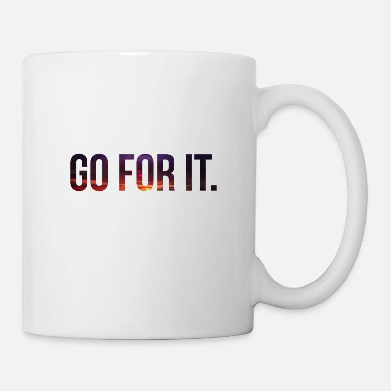 go for it - Motivation - Tasse - Weiß