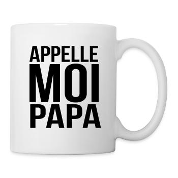 APPELLE MOI PAPA - Mug blanc - blanc - Droite
