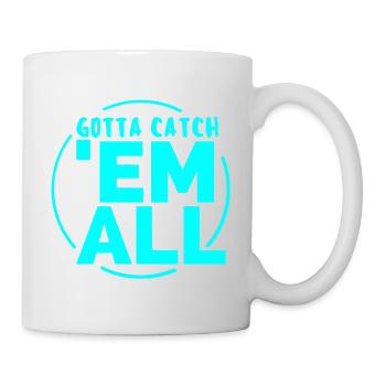 GOTTA CATH 'EM ALL - Mug - white - Right