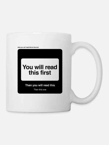 Read First Humor Mind Hirn Wahrnehmung Gedanken - Tasse - Weiß