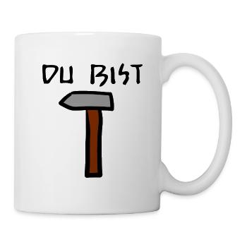 Du bist Hammer Lustiger Witziger Spruch Handwerker - Tasse - Weiß - Rechts