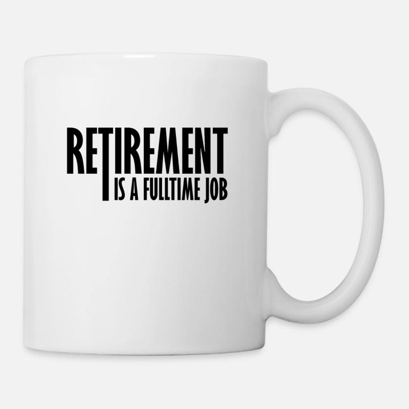 Pension Pension Retirement Retirement retirement - Mug - white