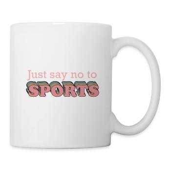 Dites non au sport - Mug blanc - blanc - Droite