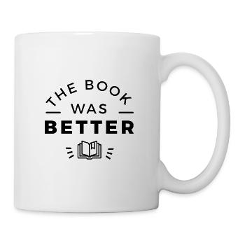 The book was better book lover - Mug blanc - blanc - Droite