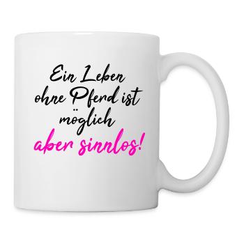 Horse sayings TShirt Horse Riding sayings Gift - Mug - white - Right