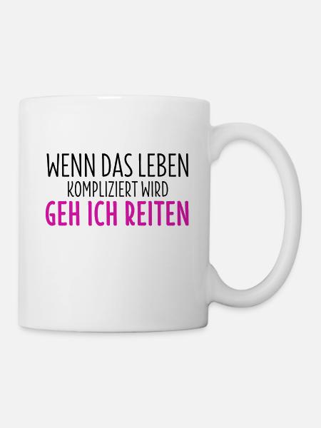 Pferdesprüche TShirt Pferd Reitersprüche Geschenk - Tasse - Weiß