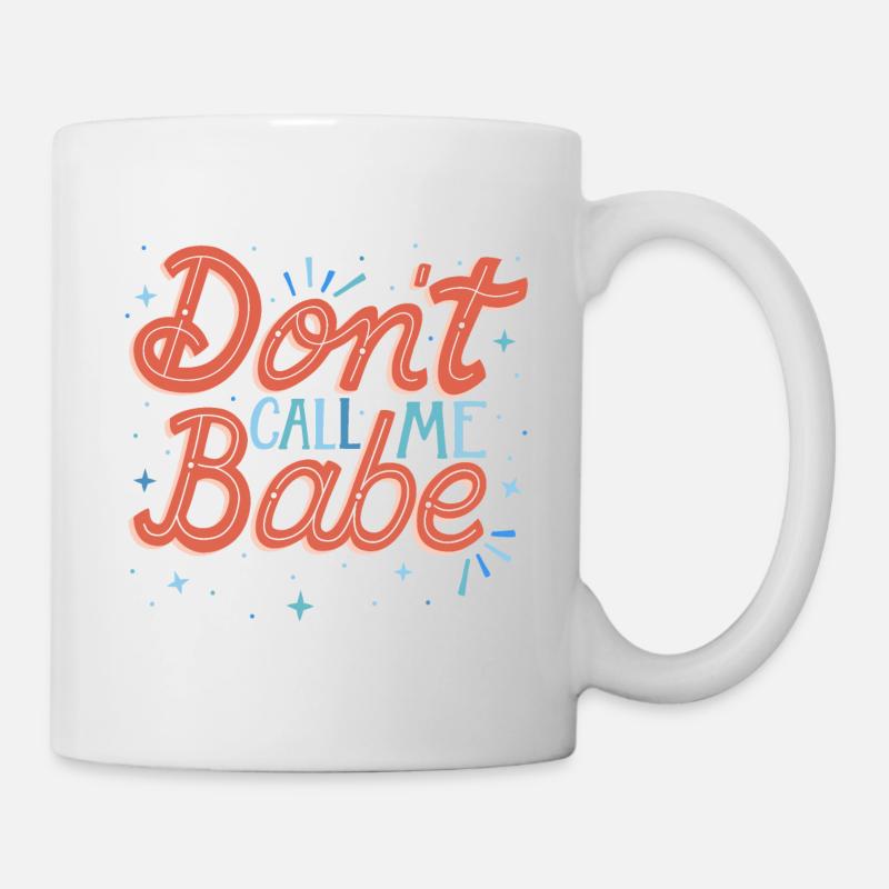 Do not call me babe - Mug - white