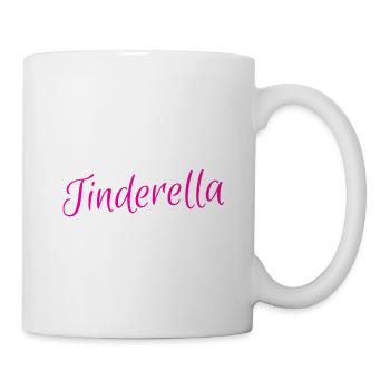 Tinderella - Tasse - Weiß - Rechts
