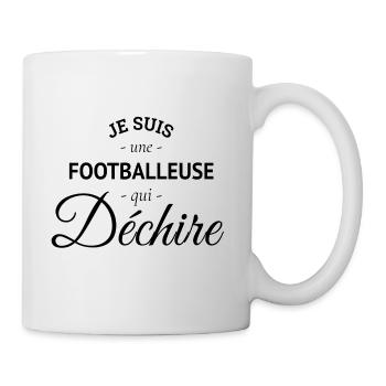 Footballeuse Je suis une footballeuse qui déchire - Mug blanc - blanc - Droite