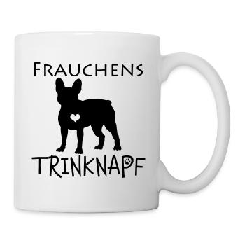 Frauchens Trinknapf Französische Bulldogge - Tasse - Weiß - Rechts