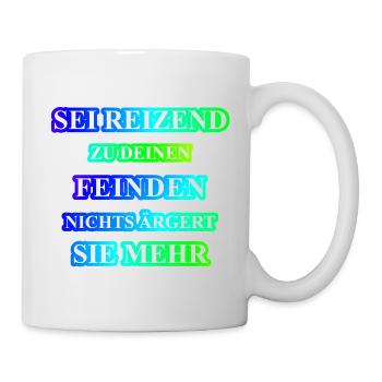 Sei reizend cool lustig Geschenk Idee witzig - Tasse - Weiß - Rechts
