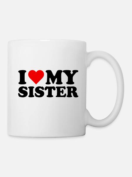 I love my Sister cadeau - Mug blanc - blanc