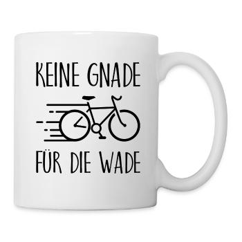 Keine Gnade fuer die Wade Fahrrad Geschenk - Tasse - Weiß - Rechts