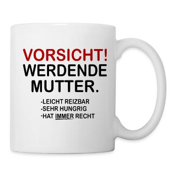 Vorsicht! Werdende Mutter. - Tasse - Weiß - Rechts