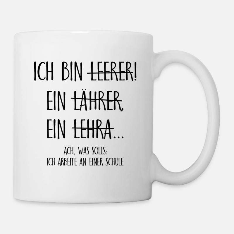 Ich bin ein Lehrer ich arbeite an einer Schule - Tasse - Weiß
