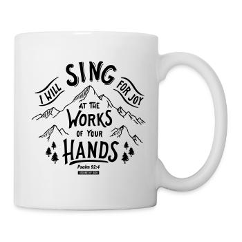I will sing for joy - Tasse - Weiß - Rechts