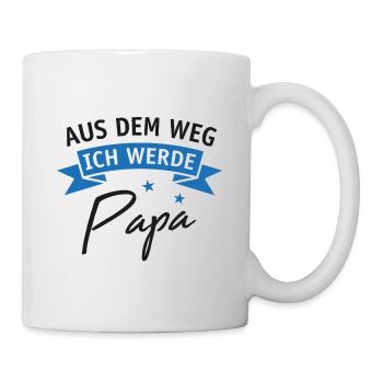 Aus dem Weg ich werde Papa Sohn Tochter Baby - Tasse - Weiß - Rechts
