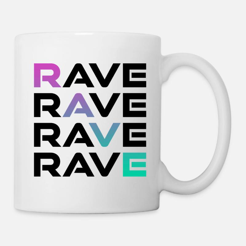 Rave - Tasse - Weiß