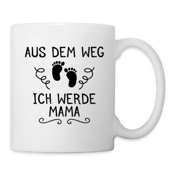 Aus dem Weg ich werde Mama Schwangerschaft - Tasse - Weiß - Rechts