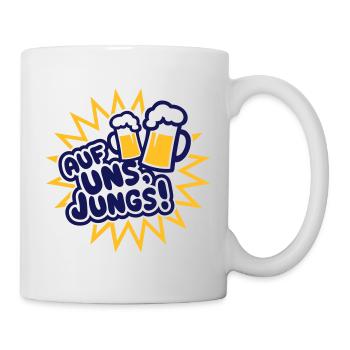 Auf uns, Jungs (Bier) - Tasse - Weiß - Rechts