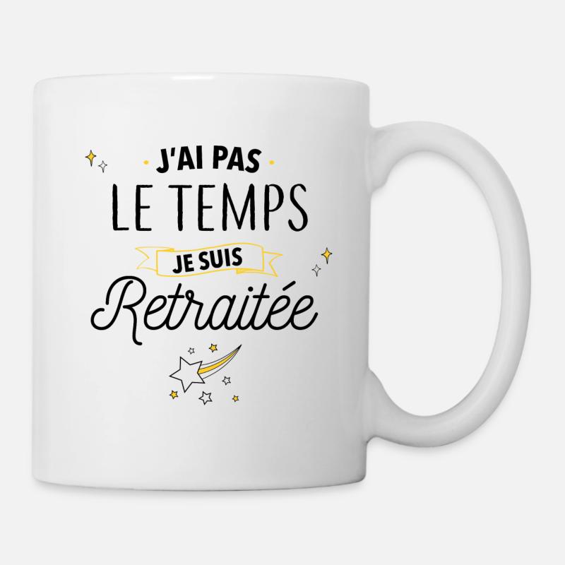 Je suis retraitée - Mug blanc - blanc