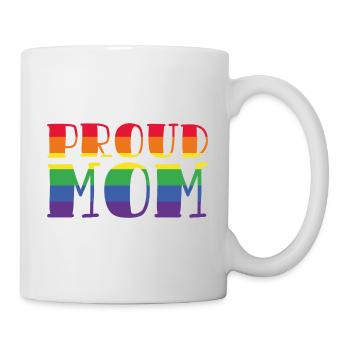 Proud Mom LGBT Pride Geschenk - Tasse - Weiß - Rechts