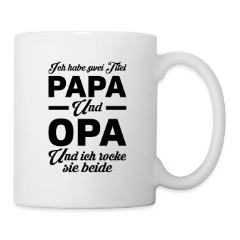 Ich habe zwei Titel Papa und Opa Geschenk - Tasse - Weiß - Rechts