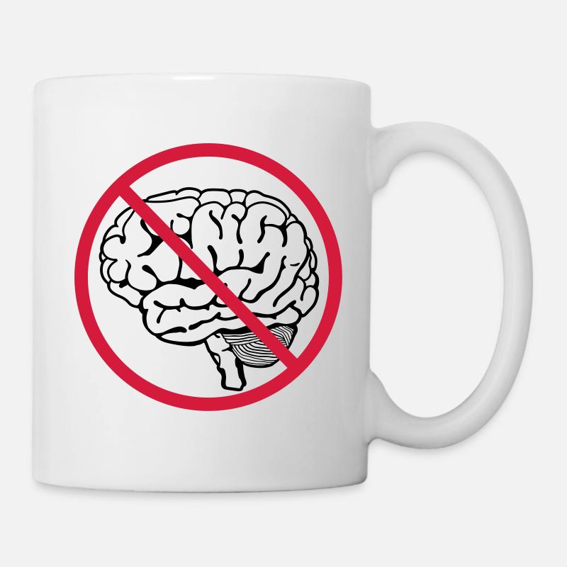 Kein Gehirn - Tasse - Weiß